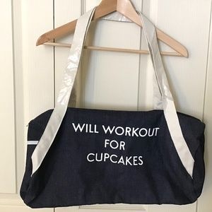 Will Workout for Cupcakes Denim Duffle NWOT